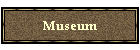 Museum